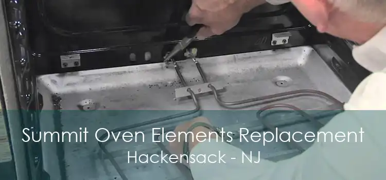 Summit Oven Elements Replacement Hackensack - NJ