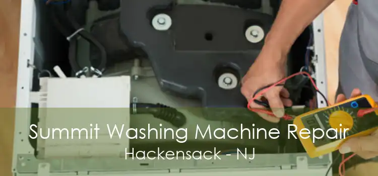 Summit Washing Machine Repair Hackensack - NJ