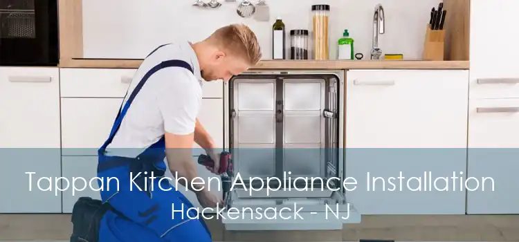 Tappan Kitchen Appliance Installation Hackensack - NJ