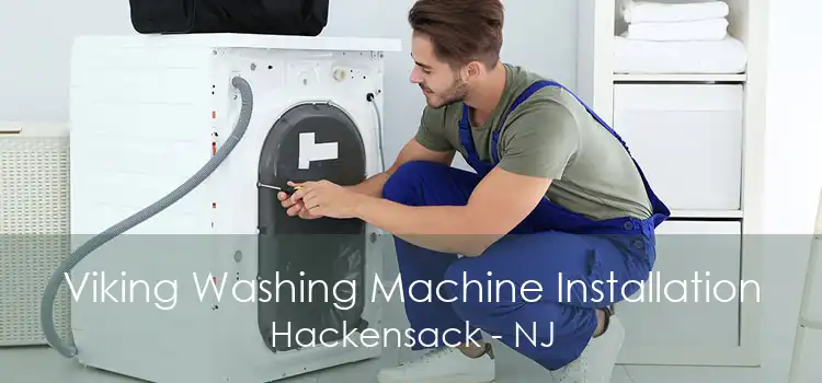 Viking Washing Machine Installation Hackensack - NJ