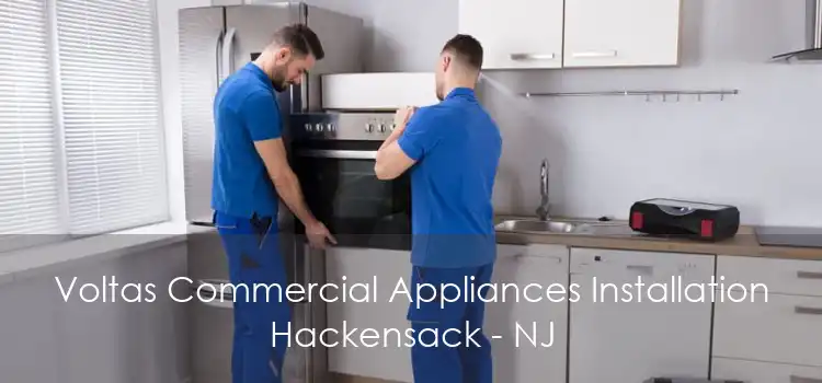 Voltas Commercial Appliances Installation Hackensack - NJ