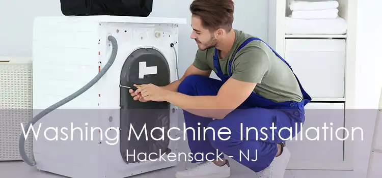 Washing Machine Installation Hackensack - NJ